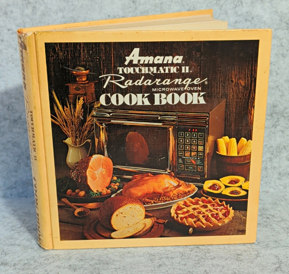 Vintage 1978 Amana Touchmatic II Radarange Microwave Cook Book 2nd Ed w Warranty